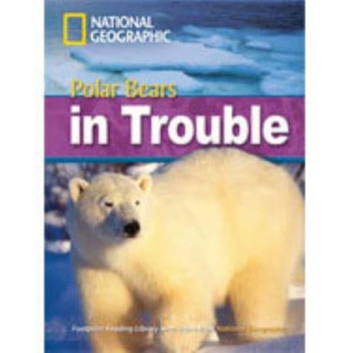 Polar Bears in Trouble Footprint Reading Library 2200