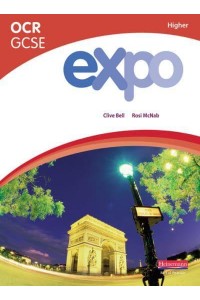 Expo, OCR GCSE. Higher - OCR Expo GCSE French