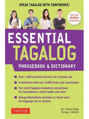 Essential Tagalog Phrasebook & Dictionary Start Conversing in Tagalog Immediately! - Essential Phrasebook And Dictionary Series