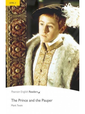 The Prince and the Pauper - Penguin Readers. Level 2