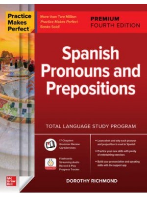 Spanish Pronouns and Prepositions - Practice Makes Perfect