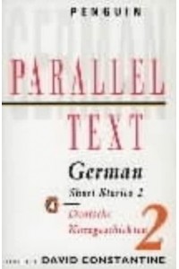 German Short Stories = Deutsche Kurzgeschichten. 2 - Penguin Parallel Texts