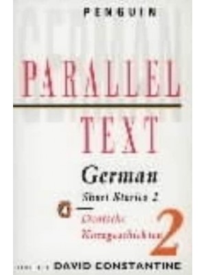 German Short Stories = Deutsche Kurzgeschichten. 2 - Penguin Parallel Texts