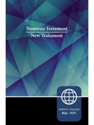 Semeur, NIV, French/English Bilingual New Testament, Paperback