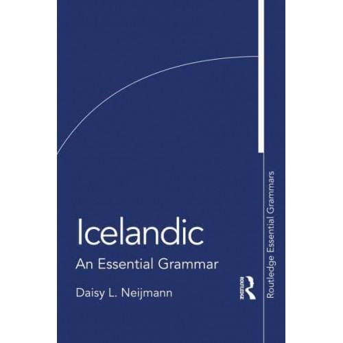 Icelandic: An Essential Grammar - Routledge Essential Grammars