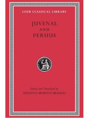 Juvenal and Persius - Loeb Classical Library