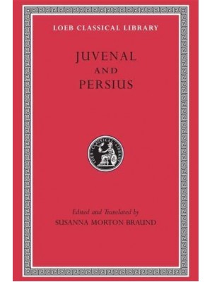 Juvenal and Persius - Loeb Classical Library