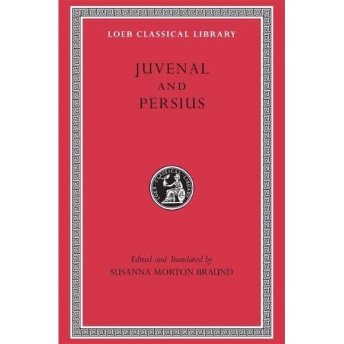 Juvenal and Persius - Loeb Classical Library