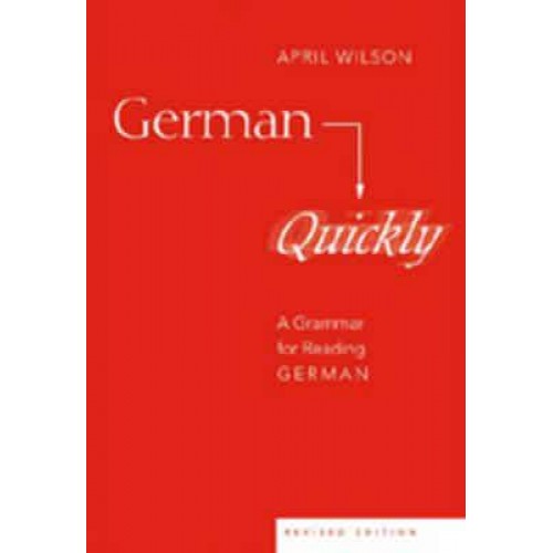 German Quickly A Grammar for Reading German