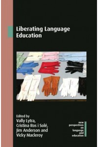 Liberating Language Education - New Perspectives on Language and Education