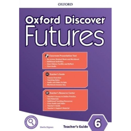Oxford Discover Futures. Level 6 Teacher's Pack