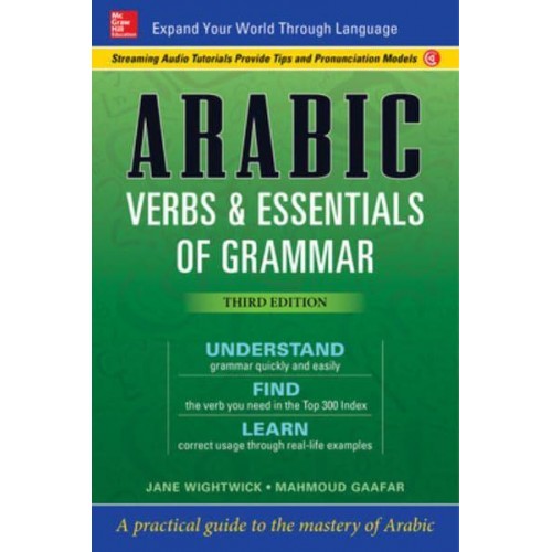 Arabic Verbs & Essentials of Grammar, Third Edition