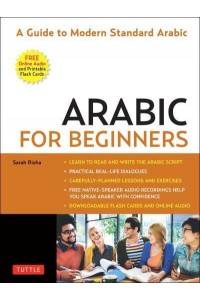 Arabic for Beginners A Guide to Modern Standard Arabic