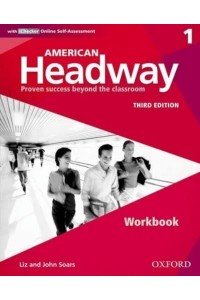 American Headway: One: Workbook With iChecker Proven Success Beyond the Classroom