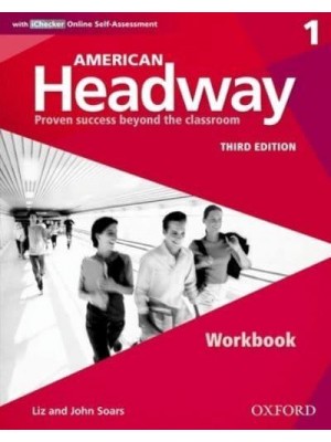 American Headway: One: Workbook With iChecker Proven Success Beyond the Classroom