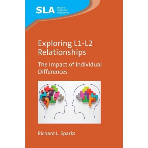 Exploring L1-L2 Relationships The Impact of Individual Differences - Second Language Acquisition