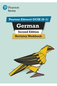 Edexcel GCSE (9-1) German Revision Workbook For 2022 Exams and Beyond