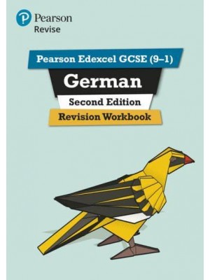 Edexcel GCSE (9-1) German Revision Workbook For 2022 Exams and Beyond