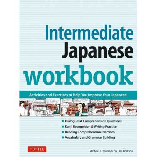 Intermediate Japanese Workbook Your Pathway to Dynamic Language Acquisition