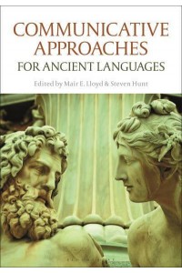 Communicative Approaches for Ancient Languages