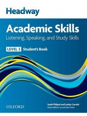 Headway Academic Skills: 2: Listening, Speaking, and Study Skills Student's Book