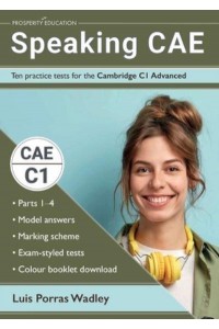 Speaking CAE: Ten practice tests for the Cambridge C1 Advanced