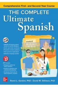 The Complete Ultimate Spanish Comprehensive First- And Second-Year Course