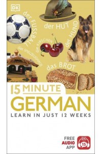 15 Minute German Learn in Just 12 Weeks - Eyewitness Travel 15-Minute