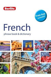 French Phrase Book & Dictionary - Berlitz Phrasebooks