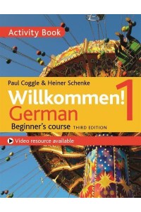 Willkommen! 1 Activity Book German Beginner's Course