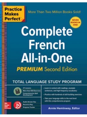 Practice Makes Perfect: Complete French All-in-One, Premium Second Edition