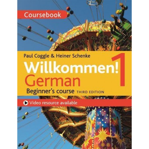 Willkommen! 1 Coursebook German Beginner's Course