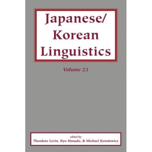 Japanese/Korean Linguistics. Volume 23 - Japanese/Korean Linguistics