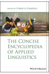 The Concise Encyclopedia of Applied Linguistics