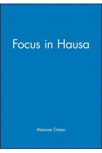 Focus in Hausa - Publications of the Philological Society