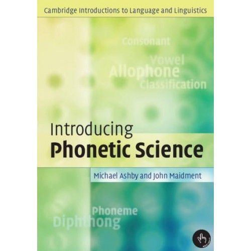 Introducing Phonetic Science - Cambridge Introductions to Language and Linguistics