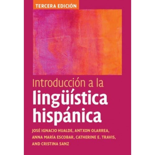 Introducción a La Lingüistica Hispánica