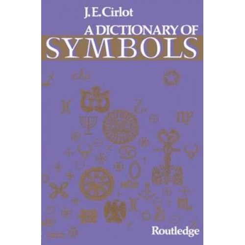 Dictionary of Symbols - Routledge Dictionaries