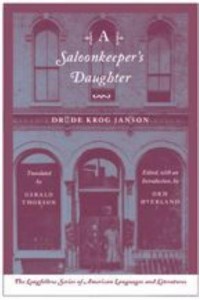 A Saloonkeeper's Daughter - Longfellow Series of American Languages and Literatures