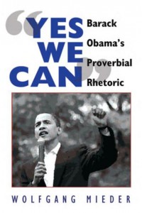 Yes We Can; Barack Obama's Proverbial Rhetoric