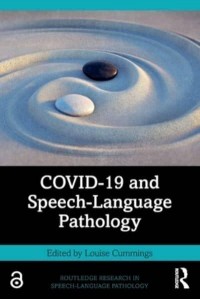 COVID-19 and Speech-Language Pathology - Routledge Research in Speech-Language Pathology