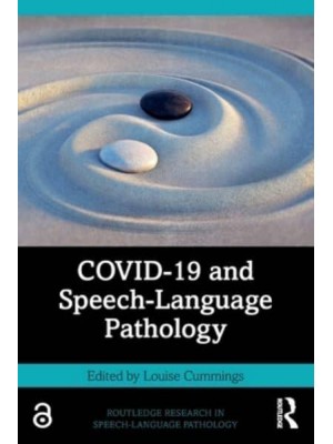 COVID-19 and Speech-Language Pathology - Routledge Research in Speech-Language Pathology