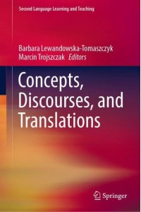 Concepts, Discourses, and Translations - Second Language Learning and Teaching
