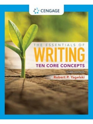 The Essentials of Writing Ten Core Concepts