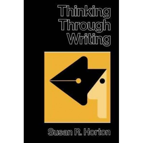 THINKING THROUGH WRITING