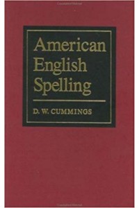 American English Spelling: An Informal Description