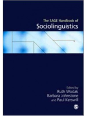 The SAGE Handbook of Sociolinguistics