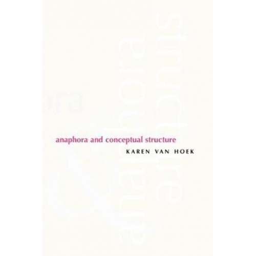 Anaphora and Conceptual Structure - Cognitive Theory of Language and Culture