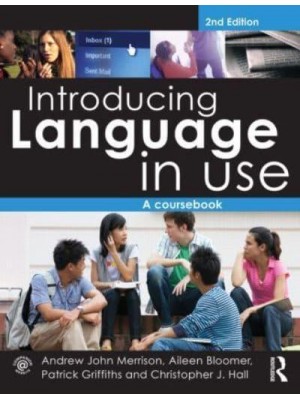 Introducing Language in Use A Coursebook