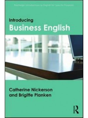 Introducing Business English - Routledge Introductions to English for Specific Purposes